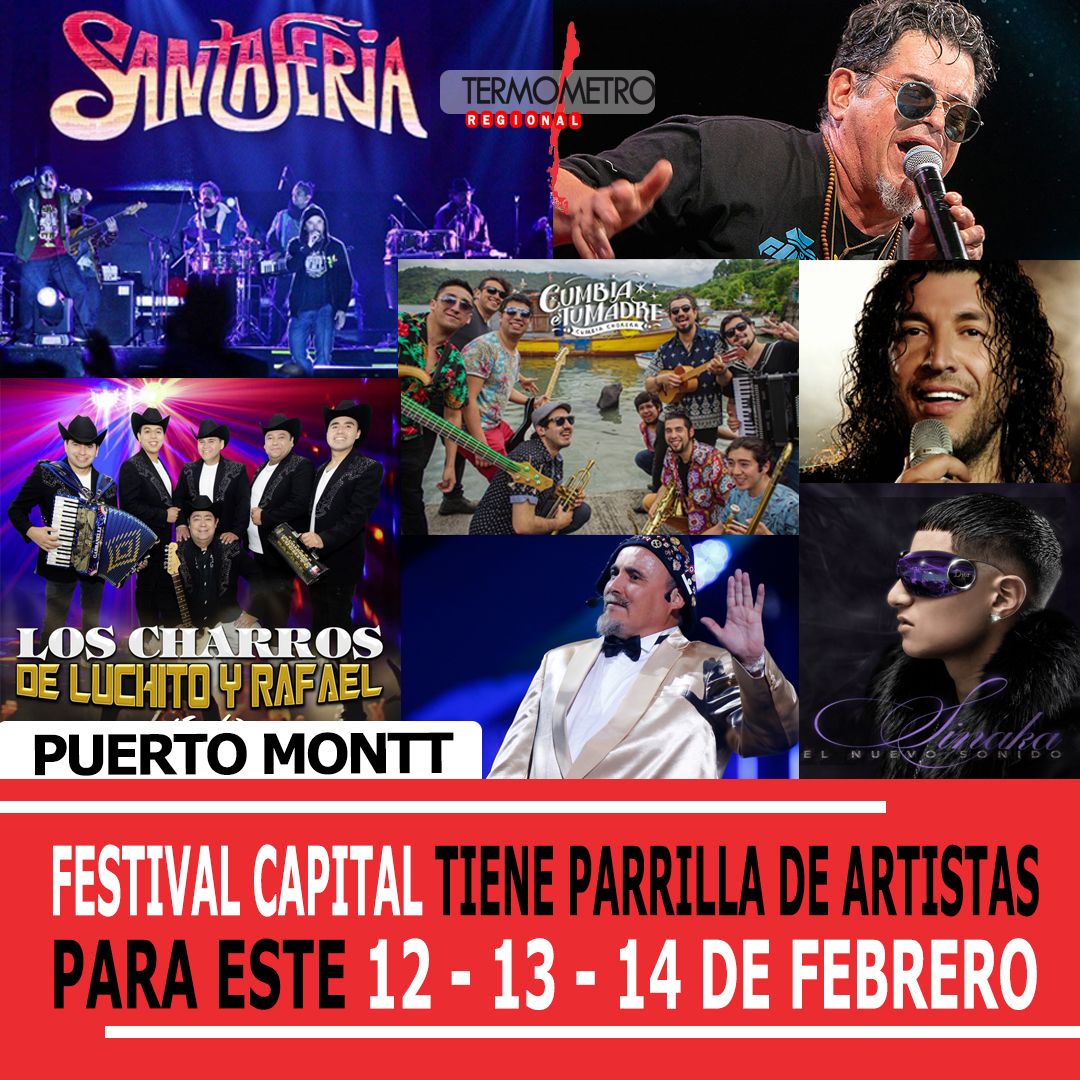 Puerto Montt: SantaFeria, Sinaka, Paúl Vásquez, Leo Rey están en la parrilla del Festival Capital