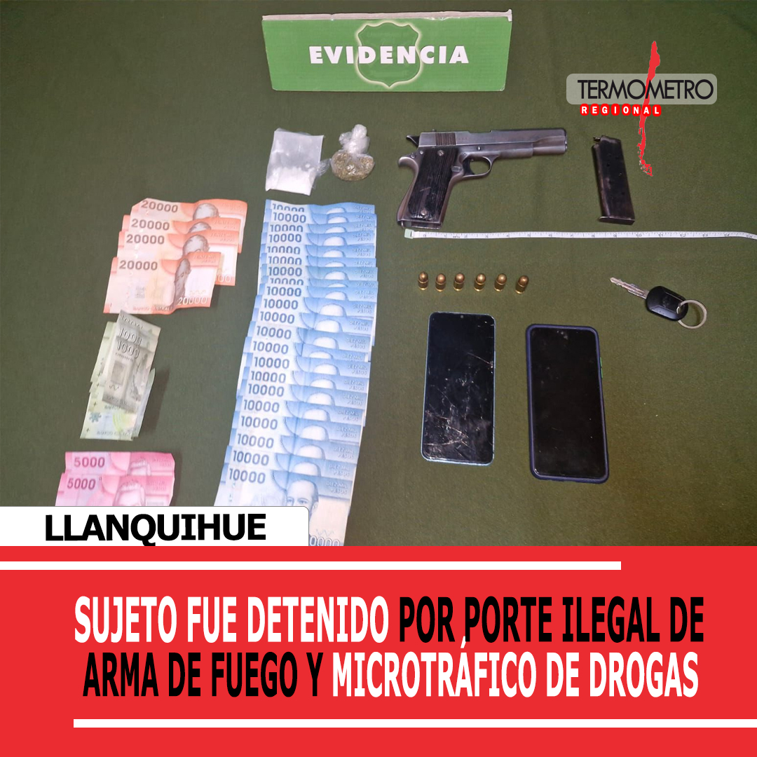 Llanquihue: Sujeto fue detenido por porte ilegal de arma de fuego y microtráfico de drogas