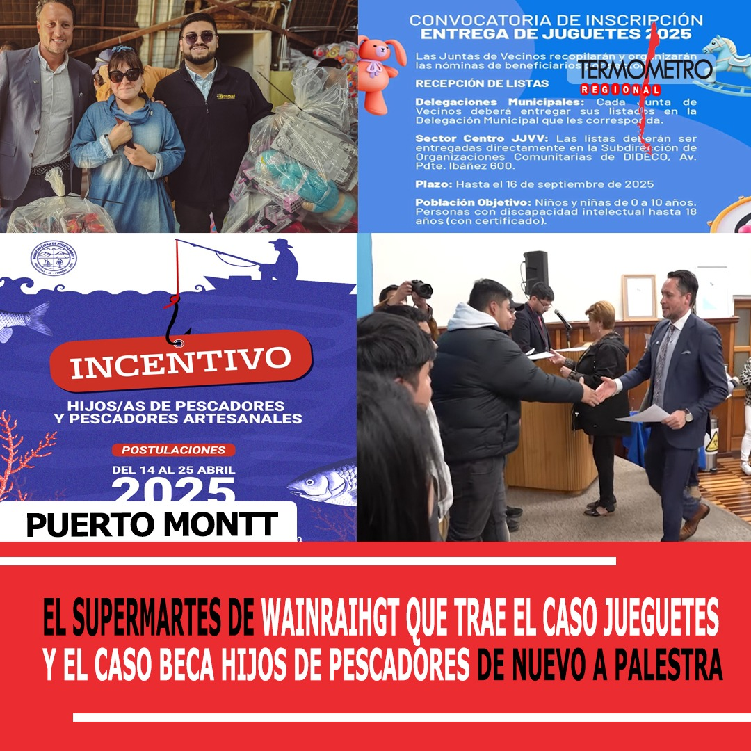 Puerto Montt: El Supermartes de Wainraight que trae el Caso Juguetes y el Caso Beca Hijos de Pescadores de nuevo a la palestra