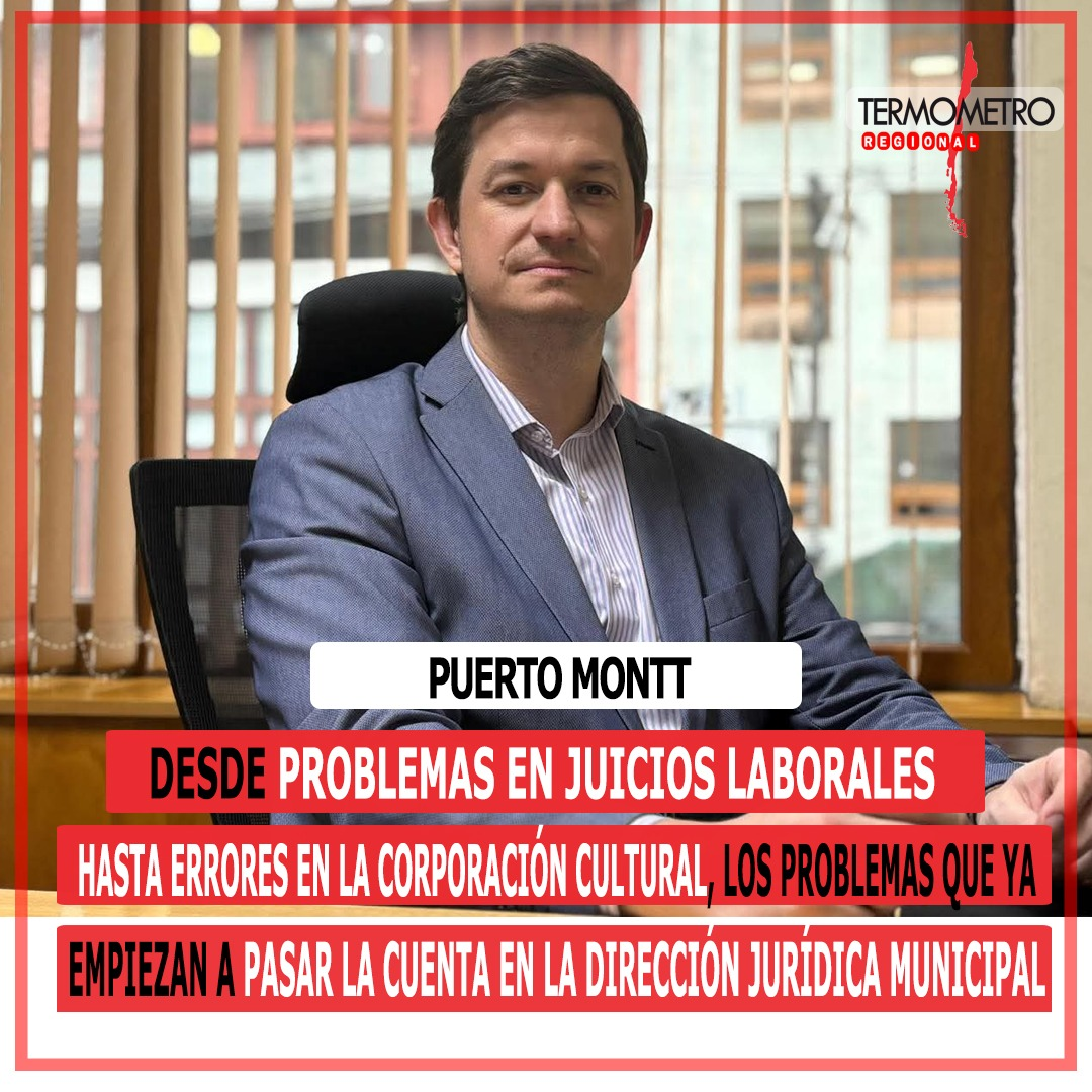 Puerto Montt: Desde problemas en juicios laborales hasta errores en la Corporación Cultural, los problemas que ya empiezan a pasar la cuenta en la Dirección Jurídica municipal